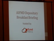 AIFMD Depositary breakfast briefing