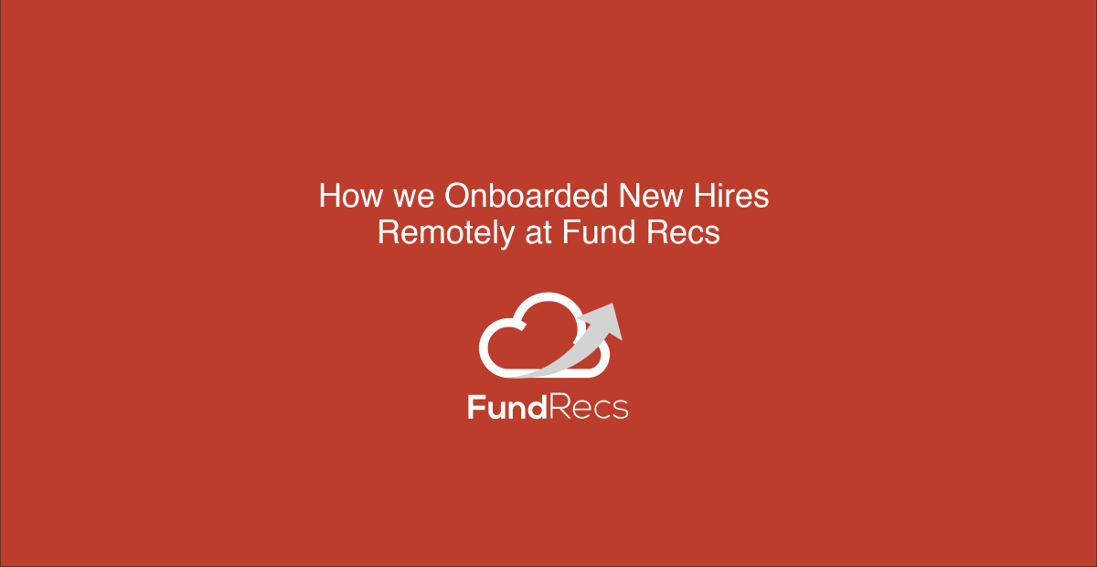 How we Onboarded New Hires Remotely at Fund Recs