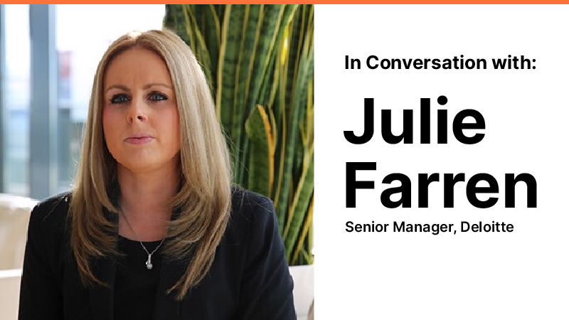 In Conversation with Julie Farren (Deloitte)